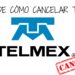 como cancelar telmex